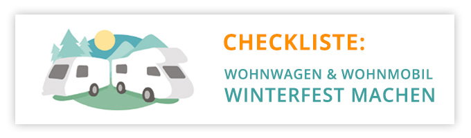 Checkliste Wohnwagen und Wohnmobil winterfest machen